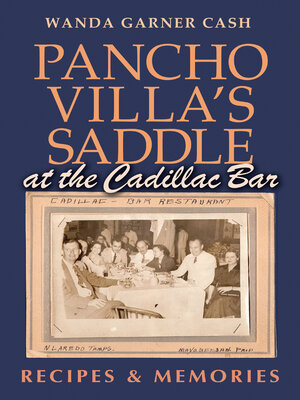 cover image of Pancho Villa's Saddle at the Cadillac Bar